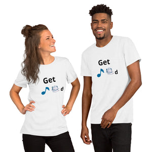Get Noticed Short-Sleeve Unisex T-Shirt